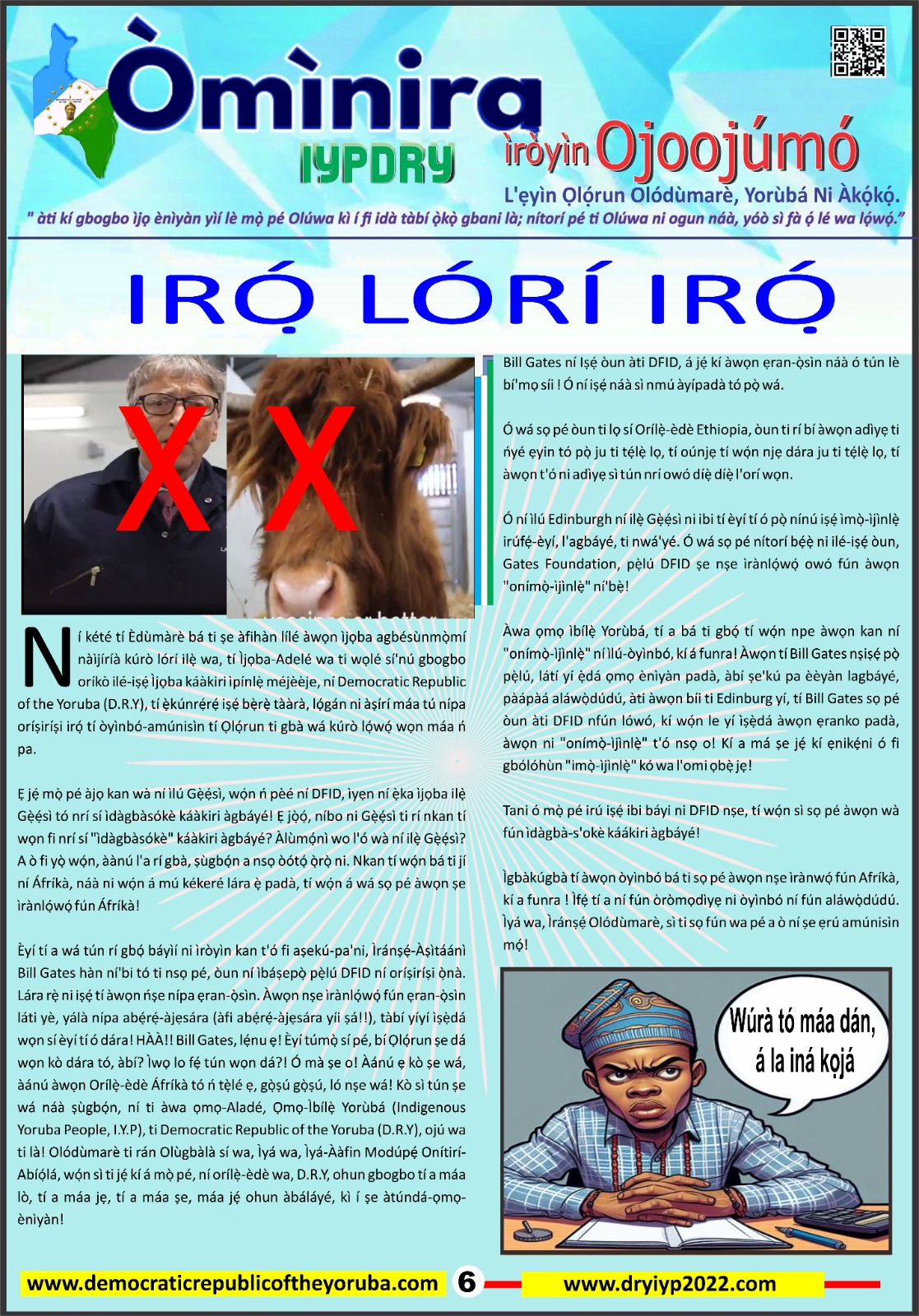 Democratic Republic of the Yorùbá daily newspaper.  latest news on Bill Gates and his fraudulent foundations.