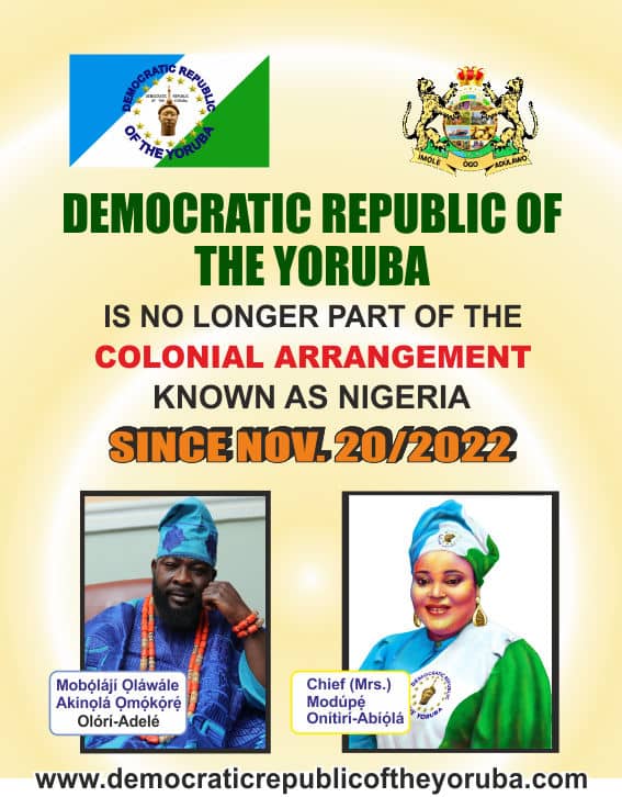 Democratic Republic of the Yoruba is no longer part of Nigeria since 20th November 2022