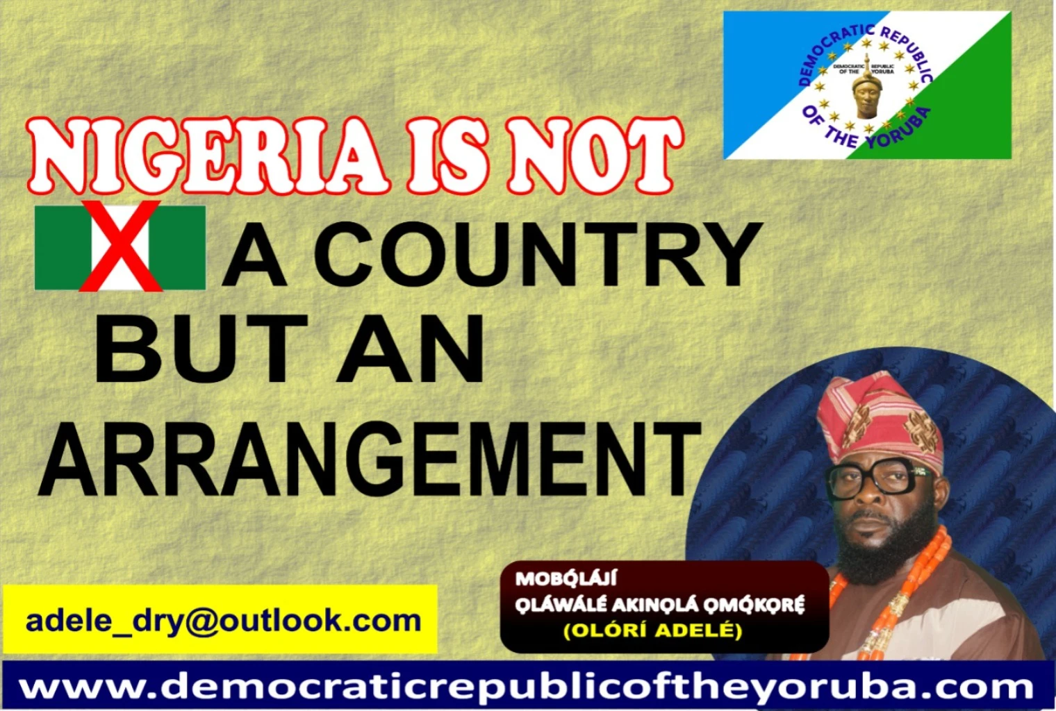 Nigeria is not a country but british arrangement. D.R.Y is no longer part of Nigeria
